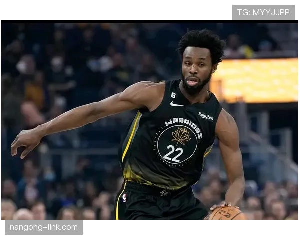 威金斯突破拉开防线效率提升显著，成勇士关键攻防利器